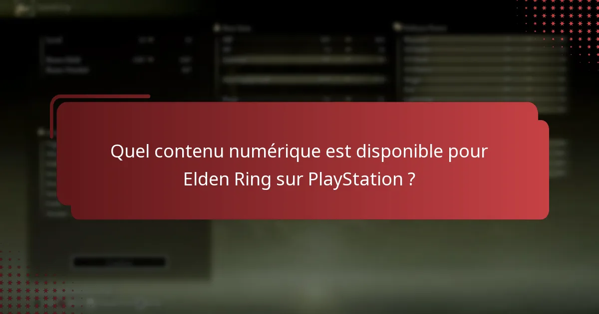 Quel contenu numérique est disponible pour Elden Ring sur PlayStation ?