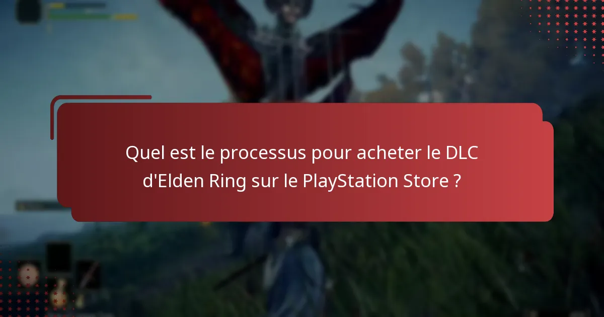 Quels sont les pièges courants dans le processus d’achat et de gestion des DLC ?