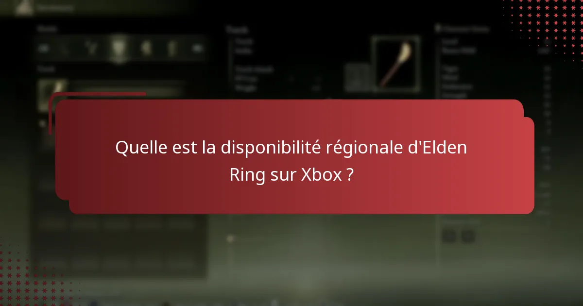 Quelles sont les différences entre les éditions d’Elden Ring sur Xbox ?