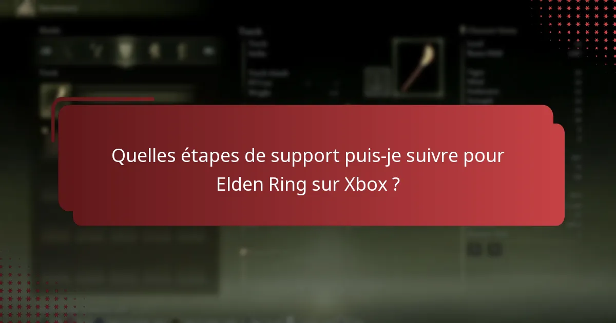Quels sont les problèmes les plus courants rencontrés par les joueurs dans Elden Ring sur Xbox ?