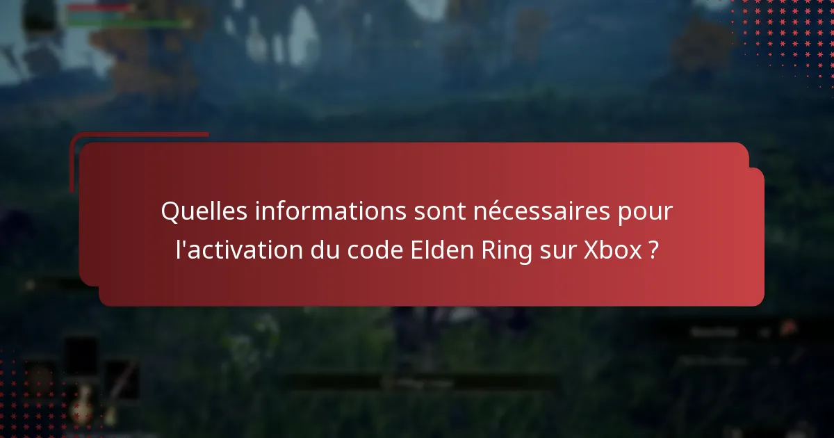 Quelles étapes de dépannage puis-je suivre si l’activation de mon code Elden Ring échoue ?