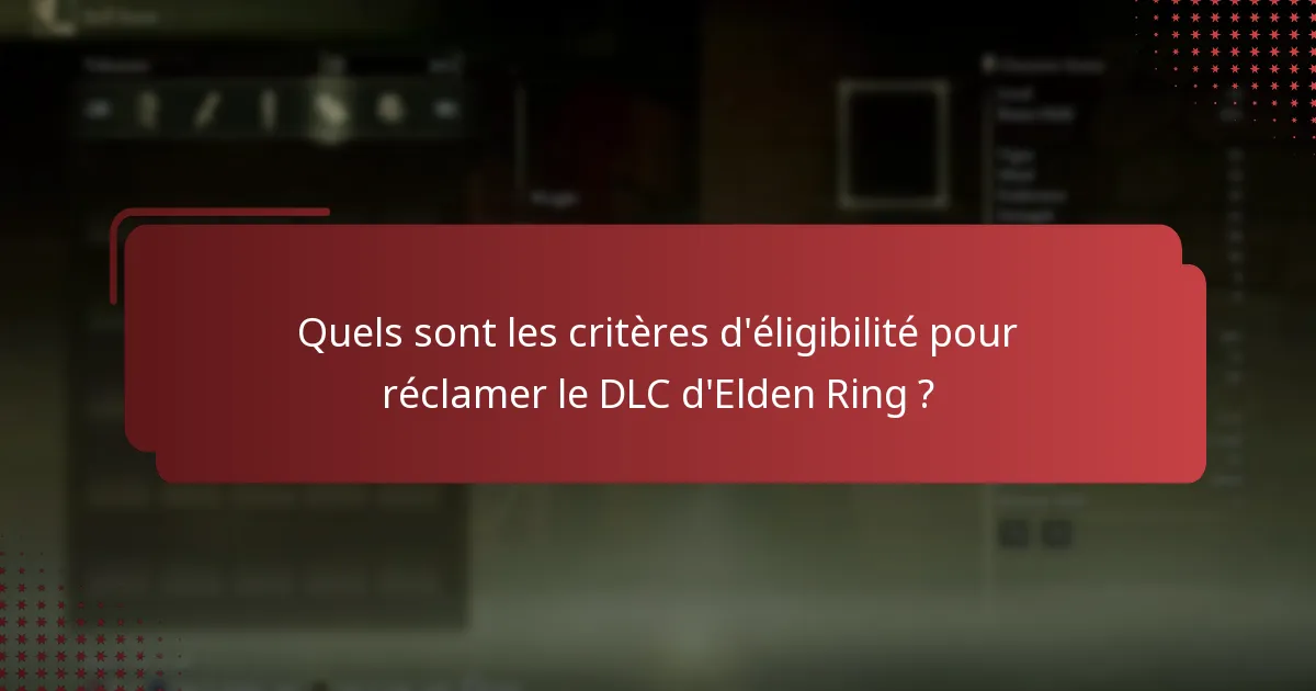 Quels types de contenu sont inclus dans le DLC d’Elden Ring ?